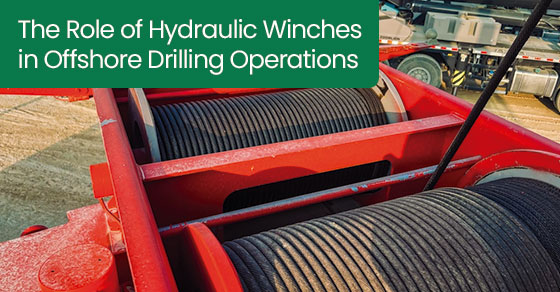 Featured image for “The Role of Hydraulic Winches in Offshore Drilling Operations”